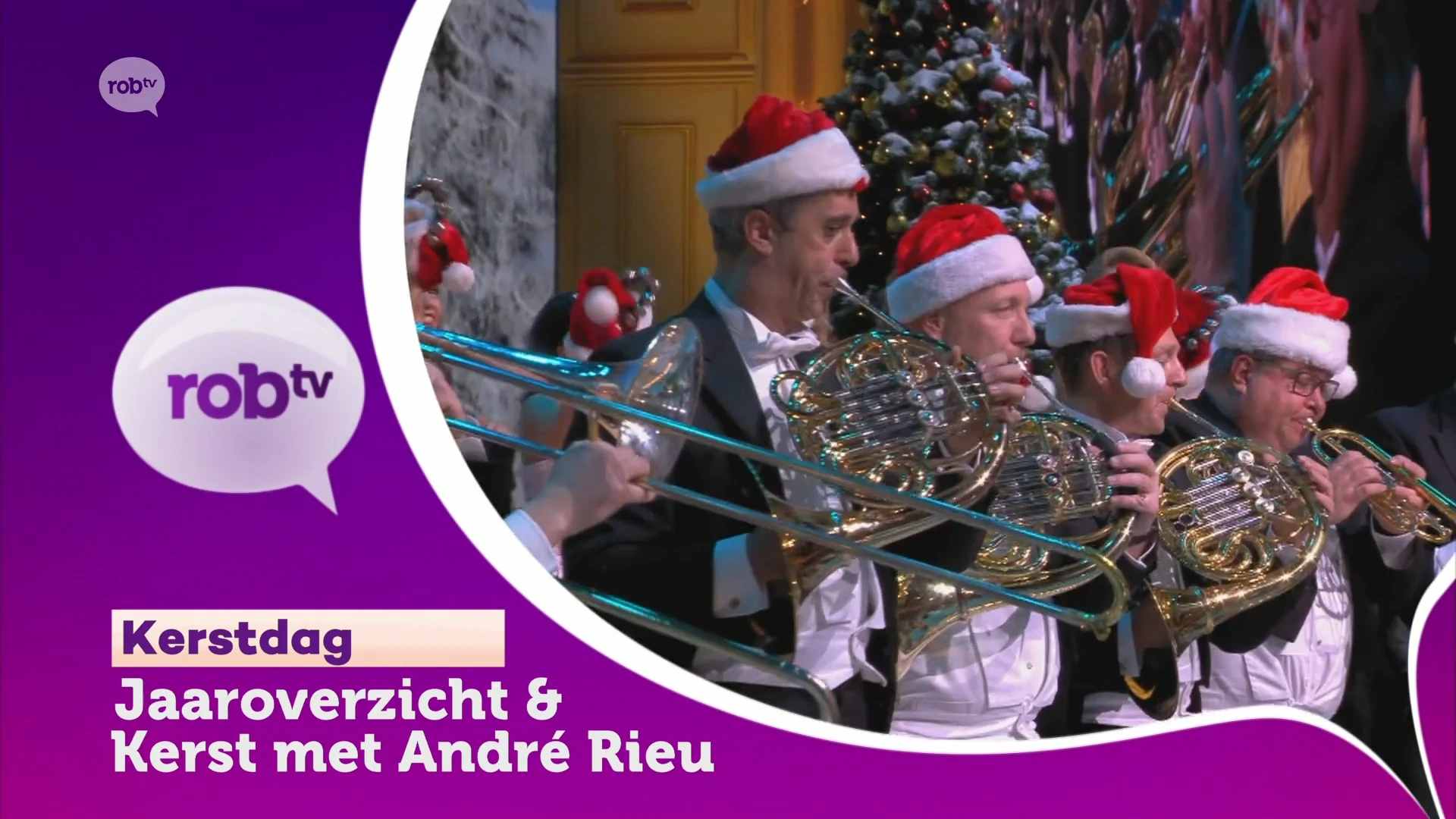 Dit is kerstmis op ROBtv: jaaroverzicht en André Rieu