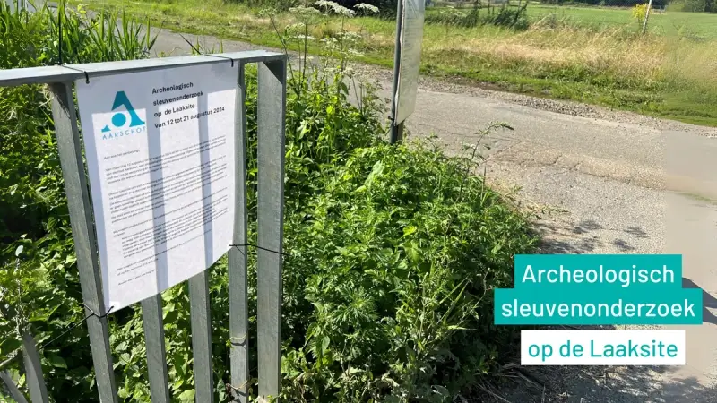 Aarschot voert archeologisch sleuvenonderzoek uit in buurt van sportsite De Laak